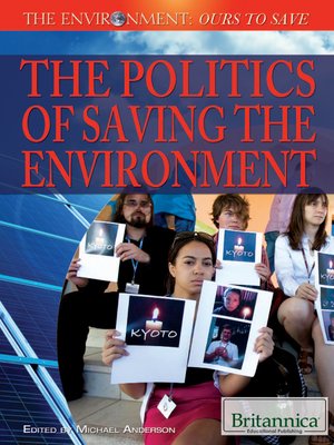 cover image of The Politics of Saving the Environment